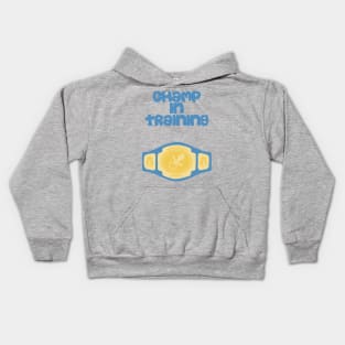 Champ in Training Kids Hoodie